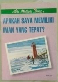 Image of Apakah saya memiliki iman yang tepat
