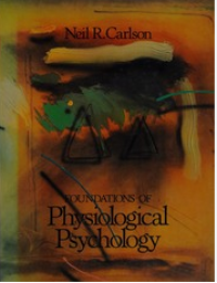 Image of Foundations of physiological psychology