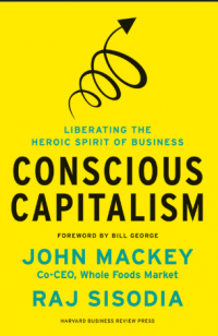 Image of Liberating the heroic spirit of business conscious capitalism