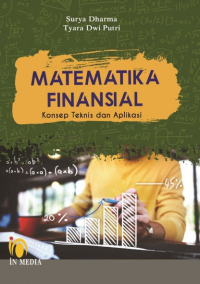 Image of Matematika Finansial: Konsep teknis dan Aplikasi