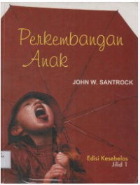 Image of Perkembangan anak, edisi kesebelas, jilid 1