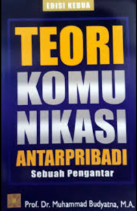 Image of Teori komunikasi antarpribadi Edisi 1