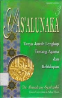 Image of Yas'alunaka : tanya jawab lengkap tentang agama dan kehidupan